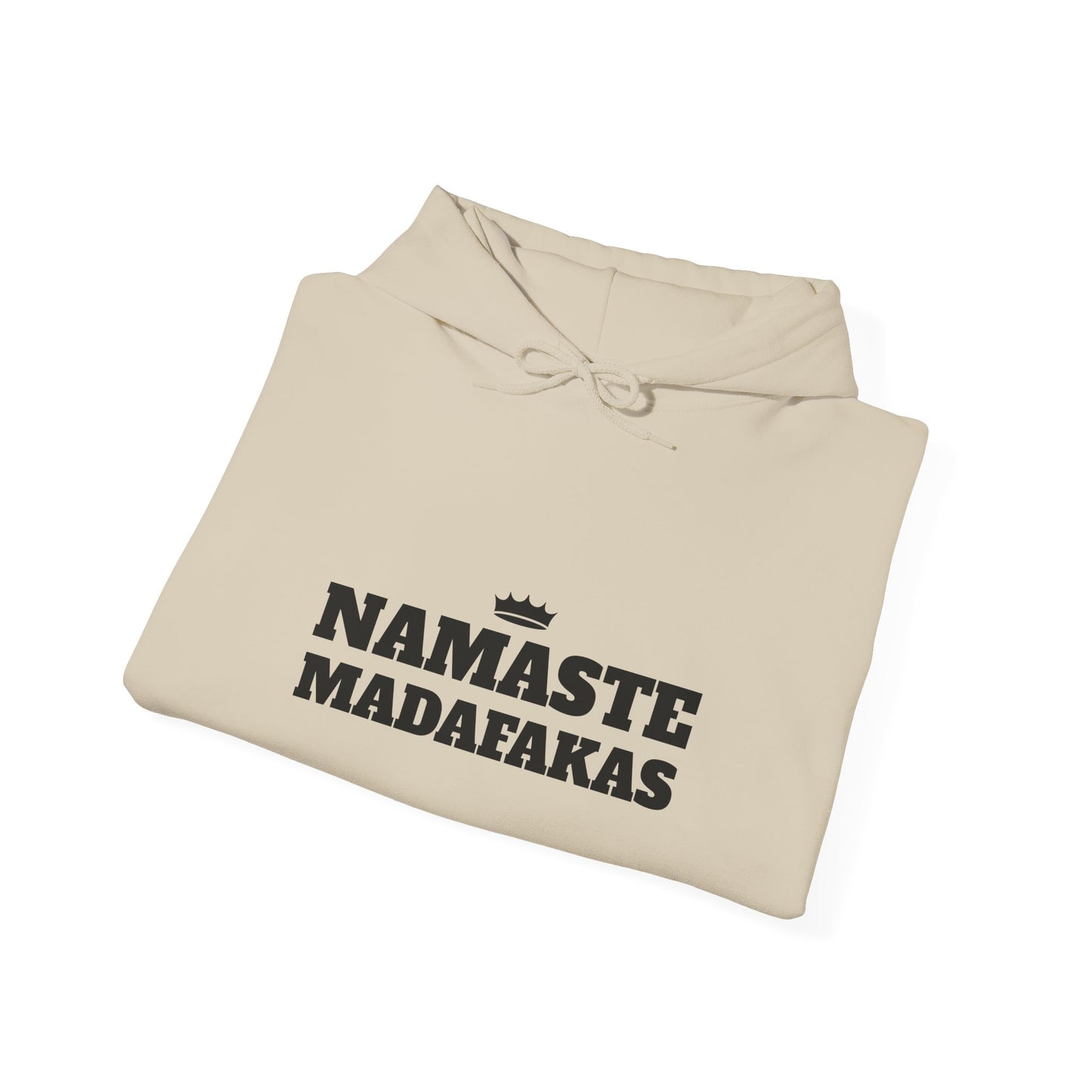 Namaste Madafakas Hoodie - Unisex Heavy Blend Sweatshirt for Chill Vibes