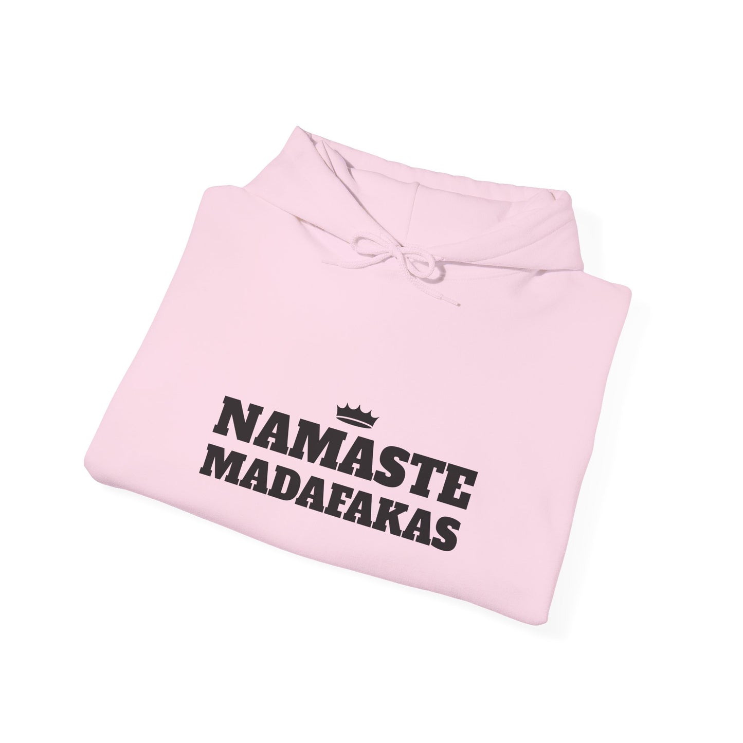 Namaste Madafakas Hoodie - Unisex Heavy Blend Sweatshirt for Chill Vibes