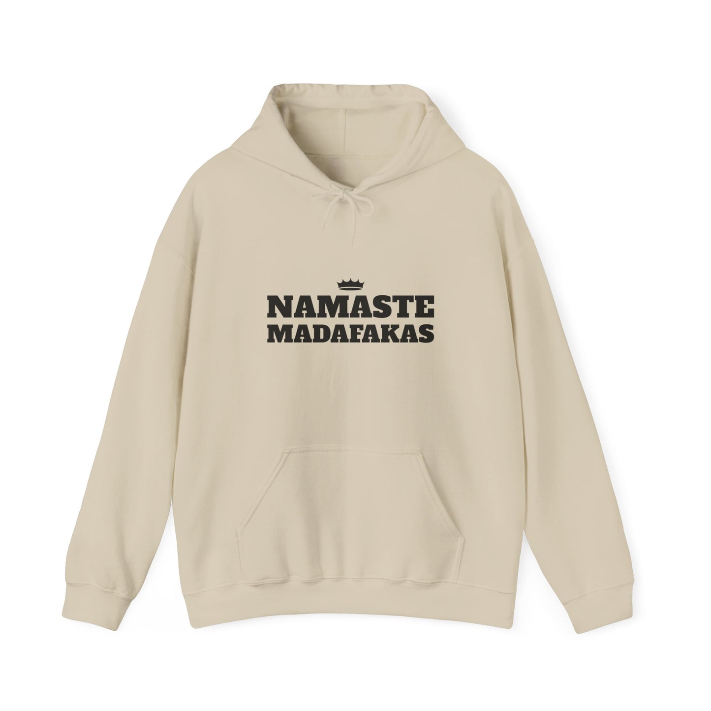 Namaste Madafakas Hoodie - Unisex Heavy Blend Sweatshirt for Chill Vibes
