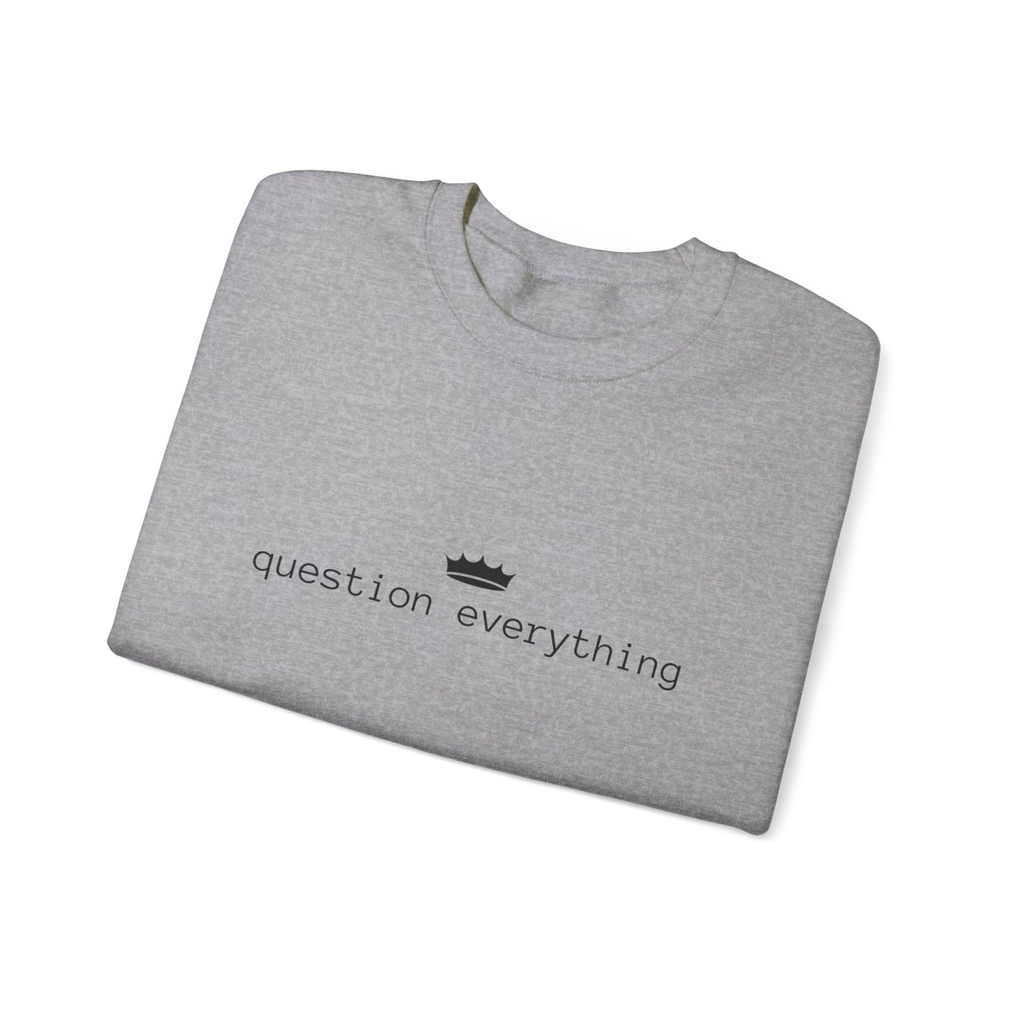 QUESTION EVERYTHING Unisex Heavy Blend™ Crewneck Sweatshirt