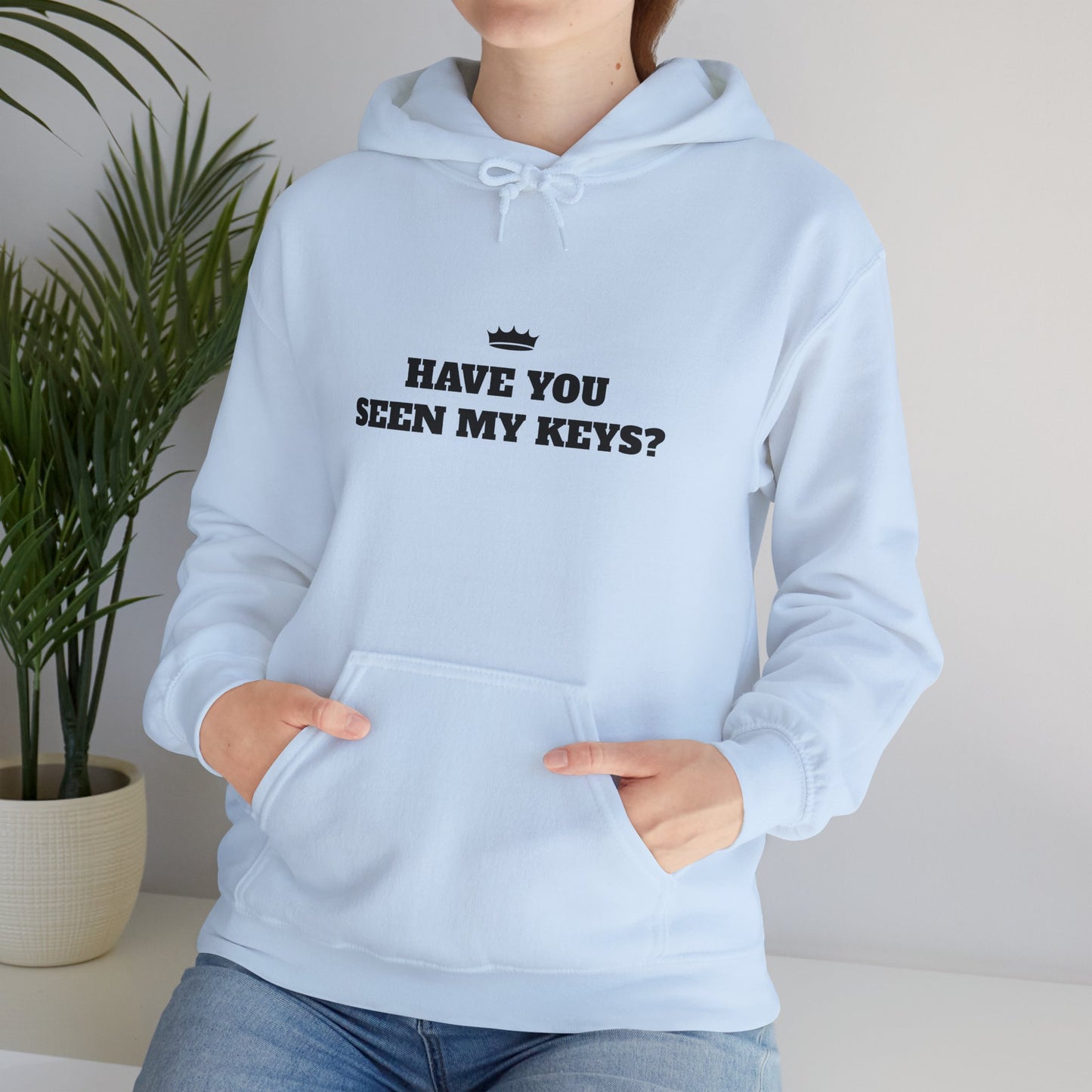 HAVE YOU SEEN MY KEYS? Unisex Hooded Sweatshirt - Cozy & Fun for Everyday Use