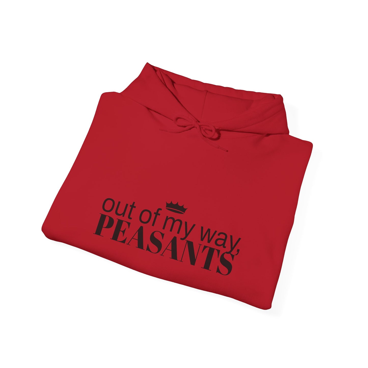 OUT OF MY WAY, PEASANTS Unisex Heavy Blend™ Hooded Sweatshirt