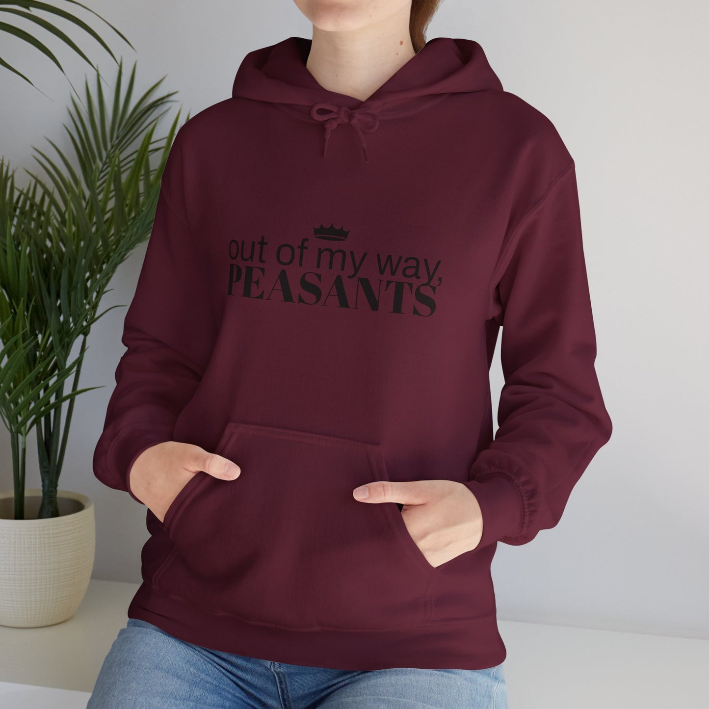 OUT OF MY WAY, PEASANTS Unisex Heavy Blend™ Hooded Sweatshirt