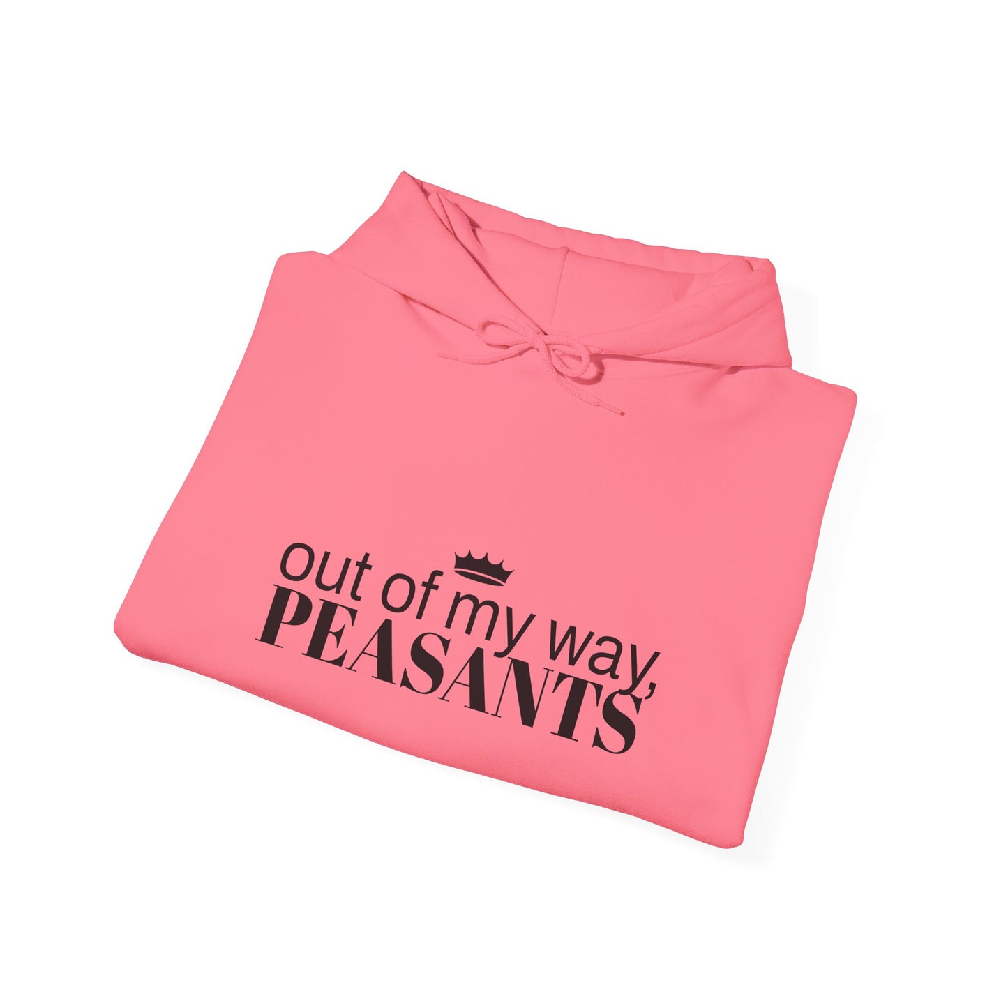 OUT OF MY WAY, PEASANTS Unisex Heavy Blend™ Hooded Sweatshirt