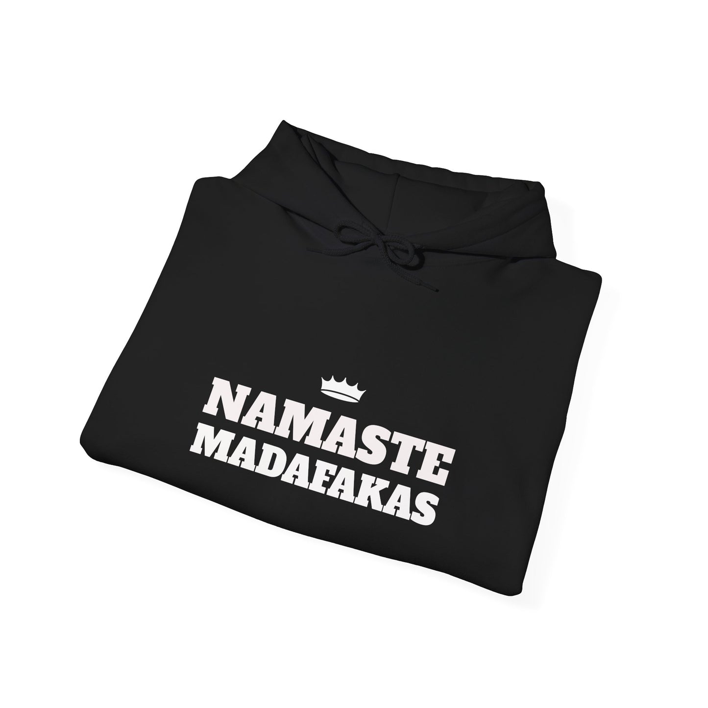 Namaste Madafakas Hoodie - Unisex Heavy Blend Sweatshirt for Chill Vibes