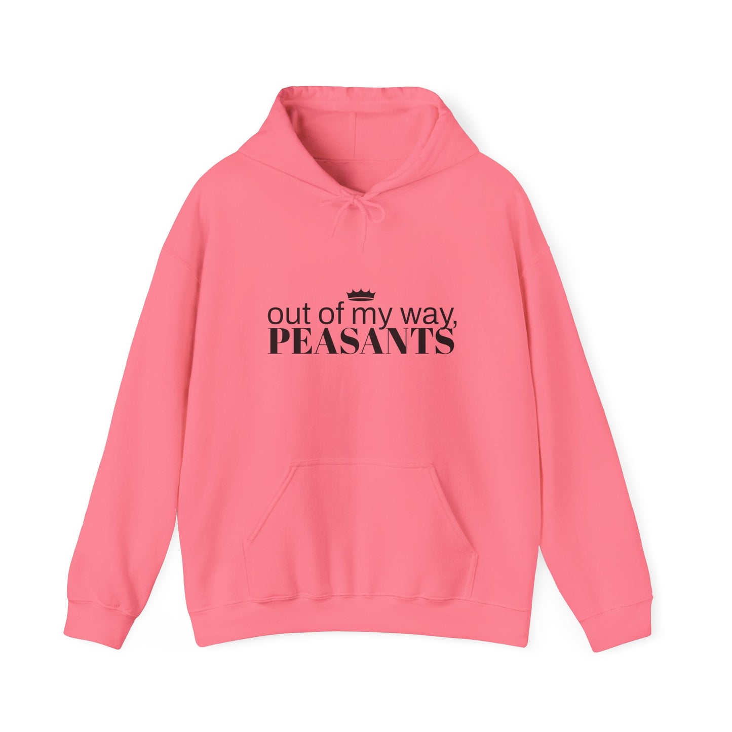 OUT OF MY WAY, PEASANTS Unisex Heavy Blend™ Hooded Sweatshirt