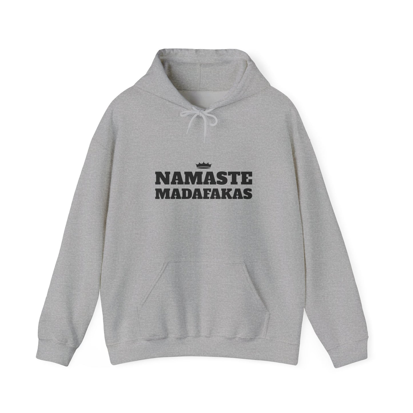 Namaste Madafakas Hoodie - Unisex Heavy Blend Sweatshirt for Chill Vibes